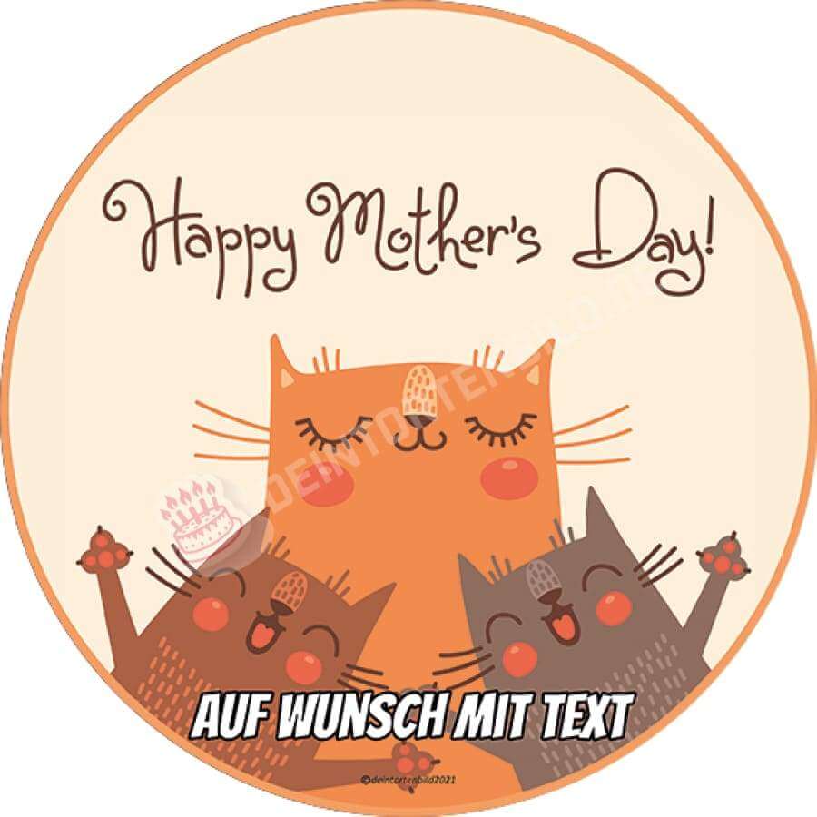 Motiv: Muttertag - Katzen - Hochwertige und individuelle Tortenaufleger für jeden Anlass
Tortenaufleger Muttertag - Katzen in 20cm Kreis
Unsere Tortenaufleger sind ein ideales Geschenk für bes - Tortenbild - DeintortenbildMuttertag - Katzen