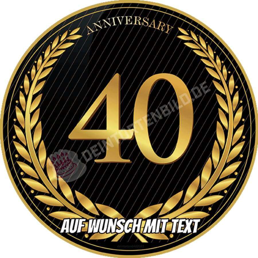Motiv: Jubiläum 40 Jahre - Deintortenbild.de Tortenaufleger aus Esspapier: Oblatenpapier, Zuckerpapier, Fondantpapier